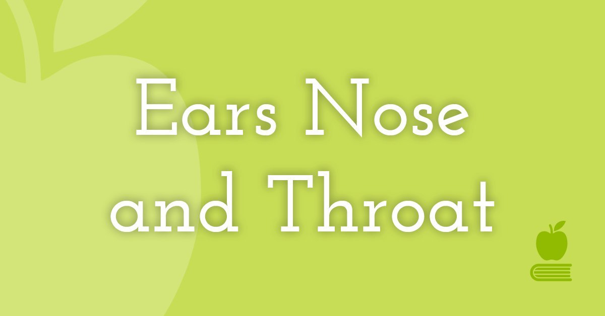 10. Ears/Nose/Throat