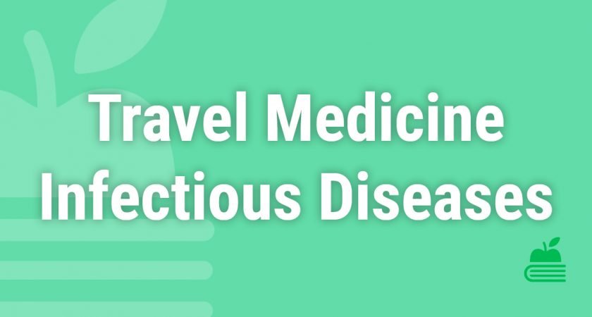 19. Travel Medicine/Infectious Diseases